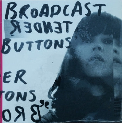 BROADCAST - Tender Buttons