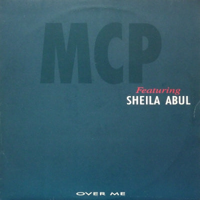 MCP FEAT SHEILA ABUL  - Over Me