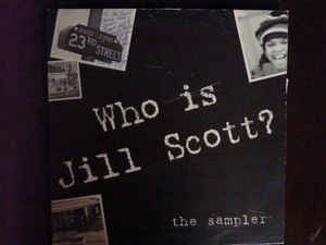 JILL SCOTT - Who Is Jill Scott? (The Sampler)