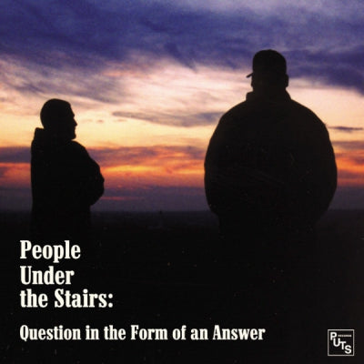 PEOPLE UNDER THE STAIRS - Question In The Form Of An Answer