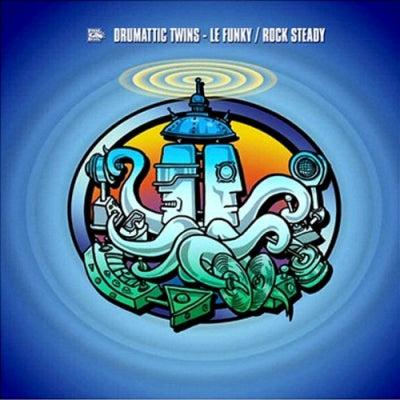 DRUMATTIC TWINS - Le Funky/Rock Steady