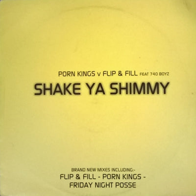 PORN KINGS V FLIP & FILL FEAT 740 BOYZ - Shake Ya Shimmy