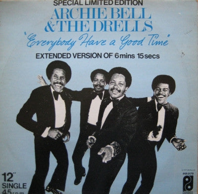 ARCHIE BELL & THE DRELLS - Everybody Have A Good Time / I Bet I Can Do That Dance You're Doin