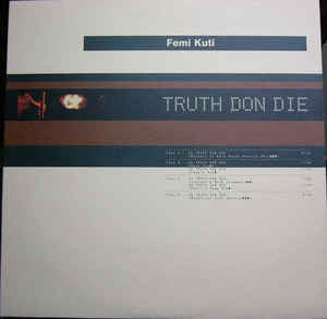 FEMI KUTI - Truth Don Die