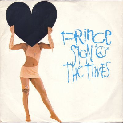 PRINCE - Sign "O" The Times / La, La, La, He, He, Hee