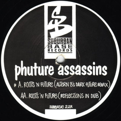 PHUTURE ASSASINS - Roots 'N Future