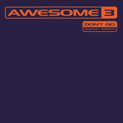 AWESOME 3 - Don't Go