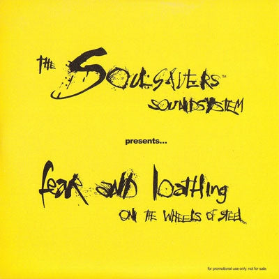 THE SOULSAVERS SOUND SYSTEM - Fear And Loathing On The Wheels Of Steel Vol.1