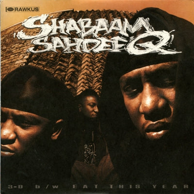 SHABAAM SAHDEEQ - 3-D /  Eat This Year