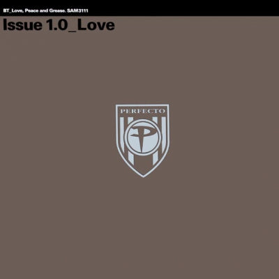 BT - Love, Peace And Grease (issue 1.0)