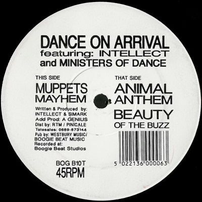 DANCE ON ARRIVAL FEAT. INTELLECT AND MINISTERS OF DANCE - Muppets Mayhem / Animal Anthem / Beauty Of The Buzz