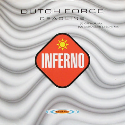 DUTCH FORCE - Deadline