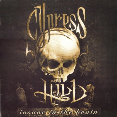 CYPRESS HILL - Insane In The Brain