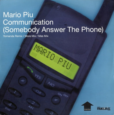 MARIO PIU - Communication (Somebody Answer The Phone)