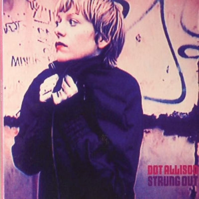 DOT ALLISON - Strung Out / I Think I Love You / We're Only Science