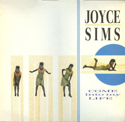 JOYCE SIMS - Come Into My Life.
