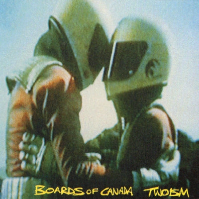 BOARDS OF CANADA - Twoism