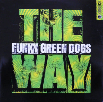 FUNKY GREEN DOGS - The Way