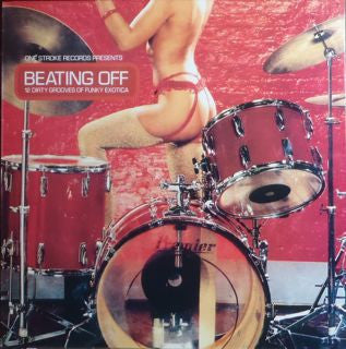 VARIOUS - Beating Off-12 Dirty Grooves Of Funky Exotica