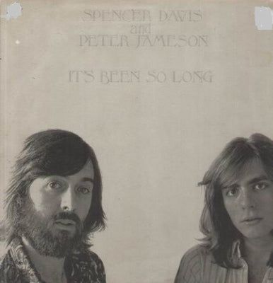 SPENCER DAVIS & PETER JAMESON - It's Been So Long