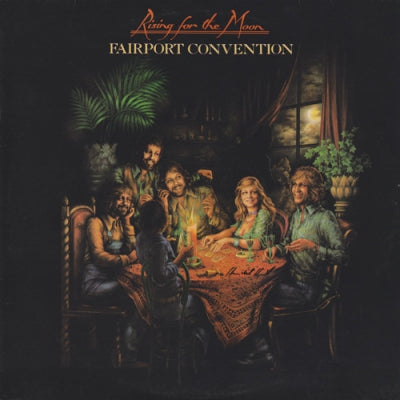 FAIRPORT CONVENTION - Rising For The Moon