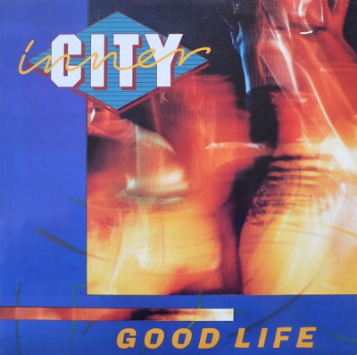 INNER CITY - Good Life / Big Fun