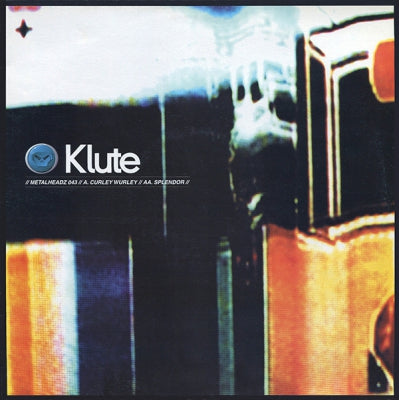 KLUTE - Curly Wurley / Splendor