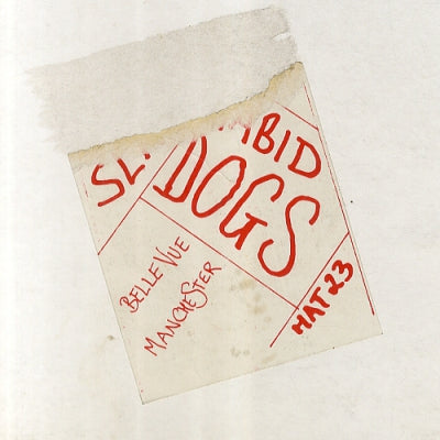 SLAUGHTER AND THE DOGS - Live Slaughter Rabid Dogs
