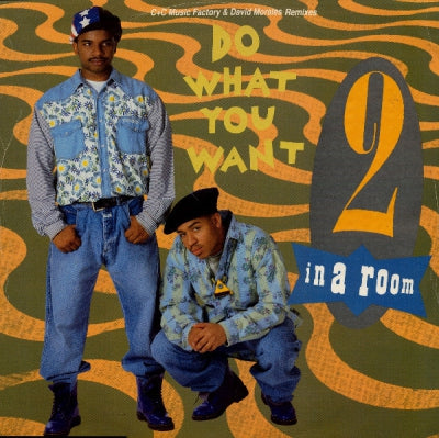 2 IN A ROOM - Do What You Want