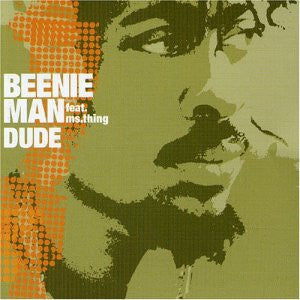 BEENIE MAN - Dude