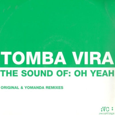 TOMBA VIRA - The Sound Of: Oh Yeah
