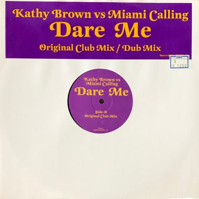 KATHY BROWN VS MIAMI CALLING - Dare Me