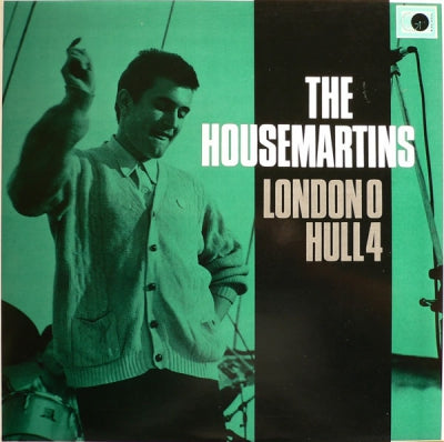 THE HOUSEMARTINS - London 0 Hull 4