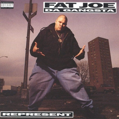 FAT JOE DA GANGSTA - Represent