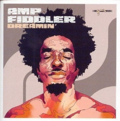 AMP FIDDLER - Dreamin'