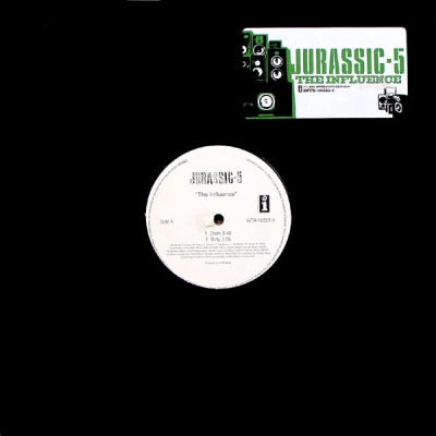 JURASSIC 5 - The Influence