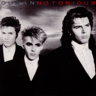 DURAN DURAN - Notorious