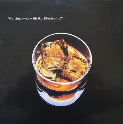 ELECTRONIC - Getting Away With It