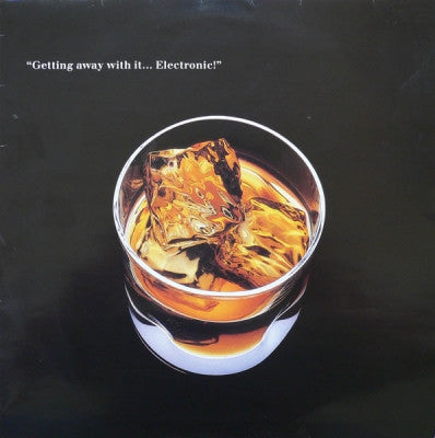 ELECTRONIC - Getting Away With It
