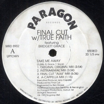 FINAL CUT WITH TRUE FAITH - Take Me Away