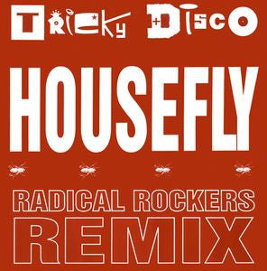 TRICKY DISCO - Housefly / Alphabet Soup