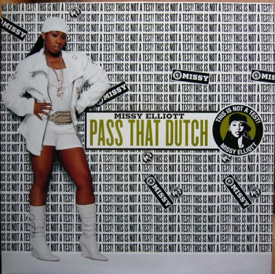 MISSY ELLIOTT - Pass That Dutch