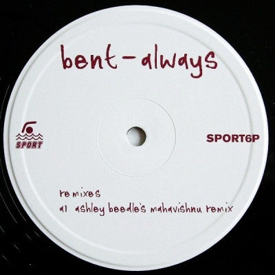 BENT - Always In My Heart