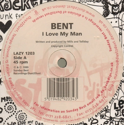 BENT - I Love My Man