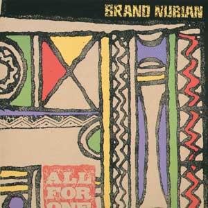 BRAND NUBIAN - All For One / Concerto In X Minor
