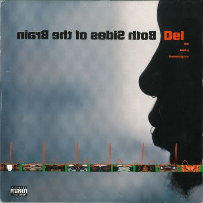 DEL THE FUNKY HOMOSAPIEN - Both Sides To The Brain