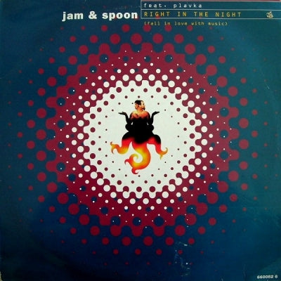 JAM & SPOON FEAT. PLAVKA - Right In The Night (Fall In Love With Music) / Follow Me
