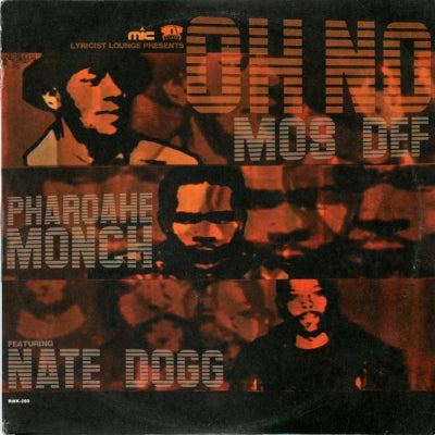 MOS DEF, NATE DOGG & PHAROAHE MONCH / COCOA BROVAZ  - Oh No / Get Up