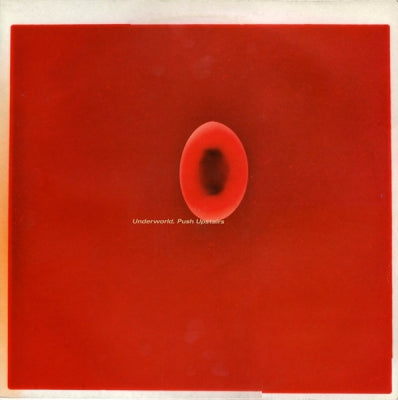 UNDERWORLD - Push Upstairs