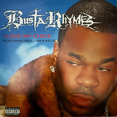 BUSTA RHYMES - I Love My Bitch Feat. Will.I.Am & Kelis